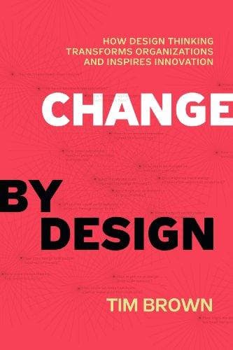 Cover of Change by design by Brown, Tim