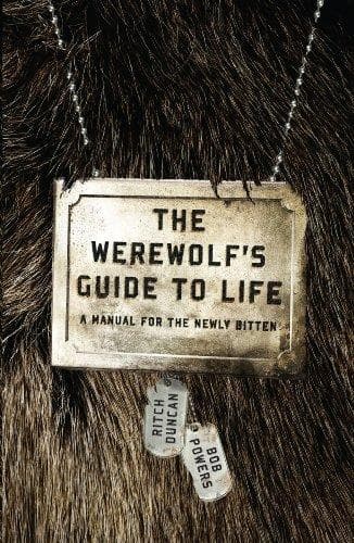 Cover of The werewolf's guide to life by Ritch Duncan