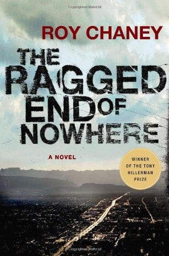 Cover of The ragged end of nowhere by Roy Chaney