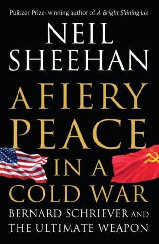 Cover of A fiery peace in a cold war by Neil Sheehan
