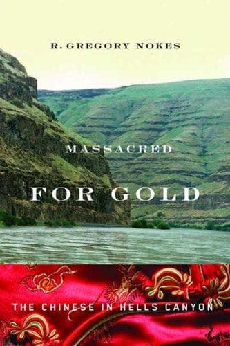 Cover of Massacred for gold by R. Gregory Nokes