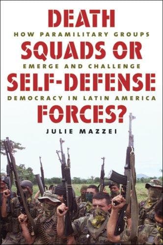 Cover of Death squads or self-defense forces? by Julie Mazzei