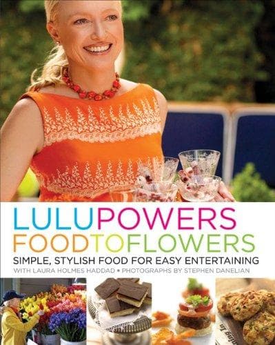 Cover of Lulu Powers food to flowers by Lulu Powers