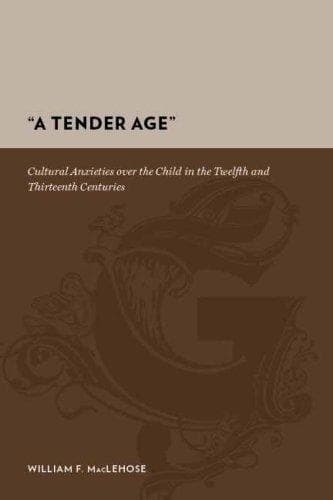 Cover of A tender age by William F. MacLehose
