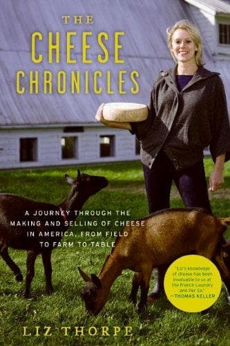 Cover of The cheese chronicles by Liz Thorpe