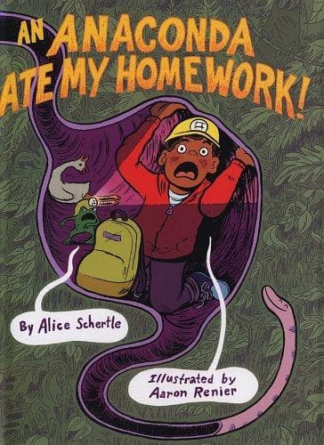 Cover of An anaconda ate my homework by Alice Schertle