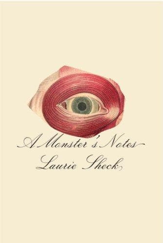Cover of A monster's notes by Laurie Sheck