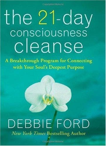 Cover of The 21 day consciousness cleanse by Debbie Ford