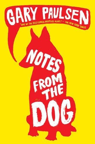Cover of Notes from the dog by Gary Paulsen