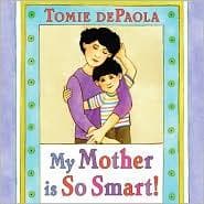 Cover of My mother is so smart by Tomie dePaola