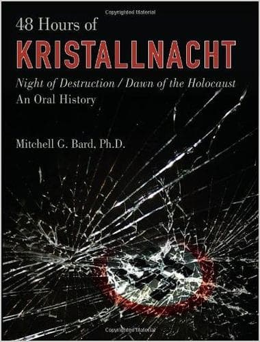 Cover of 48 hours of Kristallnacht by Mitchell Geoffrey Bard