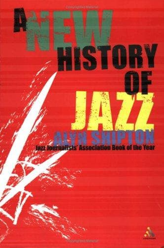 Cover of A New History of Jazz by Alyn Shipton