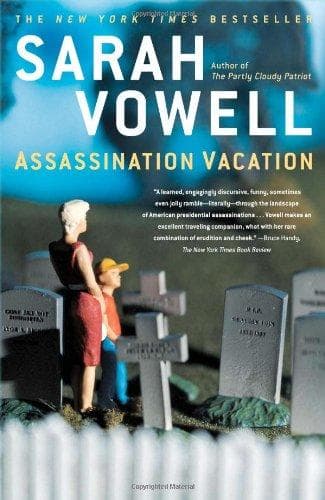 Cover of Assassination Vacation by Sarah Vowell
