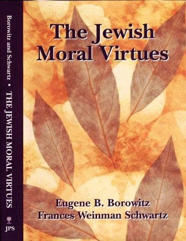 Cover of The Jewish moral virtues by Eugene B. Borowitz