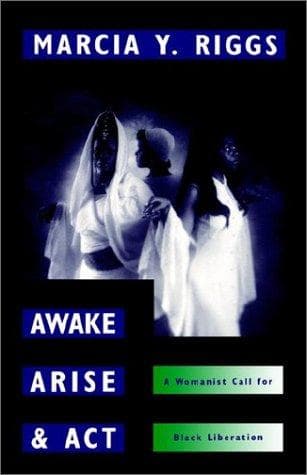 Cover of Awake, arise, & act by Marcia Riggs