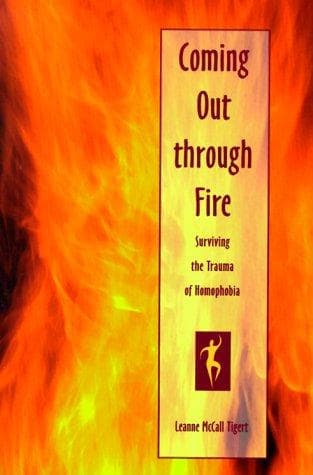 Cover of Coming out through fire by Leanne McCall Tigert