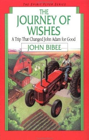 Cover of The journey of wishes by John Bibee