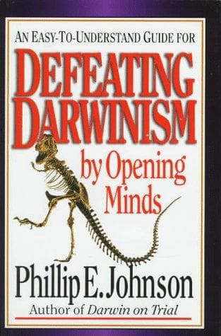 Cover of Defeating Darwinism by opening minds by Johnson, Phillip E