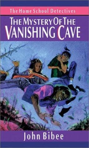 Cover of The mystery of the vanishing cave by John Bibee