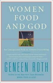 Cover of Women, food, and God by Geneen Roth