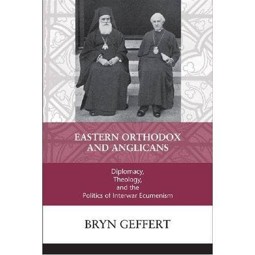 Cover of Eastern Orthodox and Anglicans by Bryn Geffert