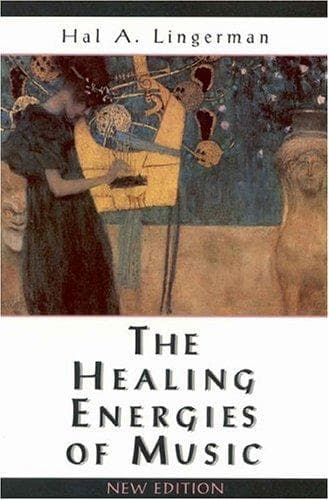 Cover of The healing energies of music by Hal A. Lingerman