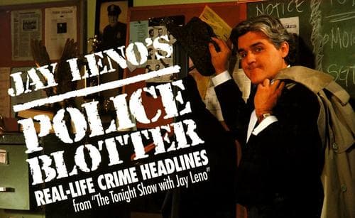 Cover of Jay Leno's police blotter by Jay Leno
