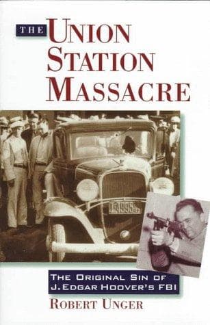 Cover of The Union Station massacre by Robert Unger