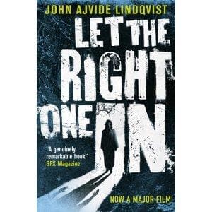 Cover of Let the Right One In by John Ajvide Lindqvist