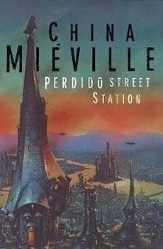Cover of Perdido Street Station by China Miéville