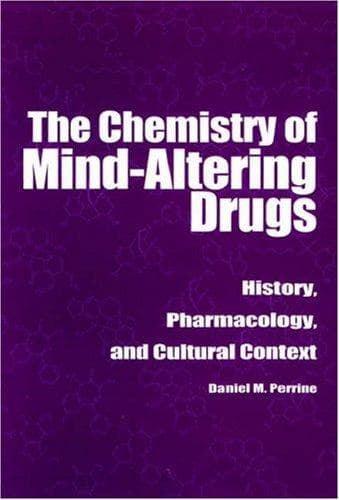 Cover of The Chemistry of Mind-Altering Drugs by Daniel M. Perrine