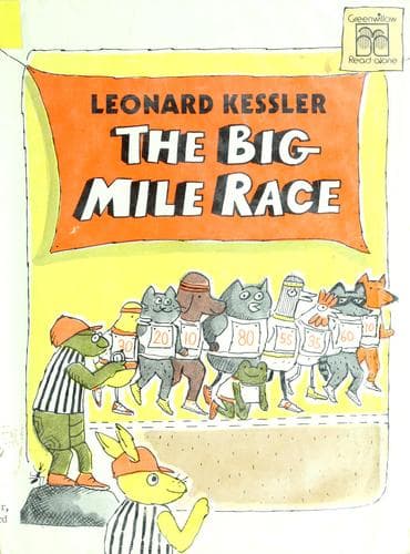 Cover of The big mile race by Leonard P. Kessler
