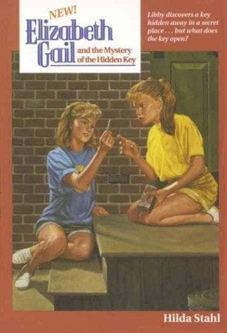 Cover of Elizabeth Gail and the mystery of the hidden key by Hilda Stahl