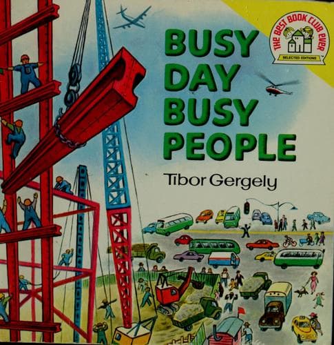 Cover of Busy day, busy people by Tibor Gergely