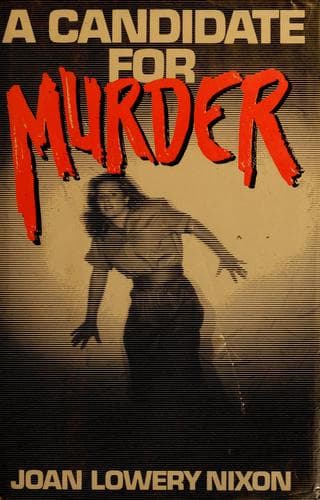 Cover of A Candidate For Murder by Joan Lowery Nixon