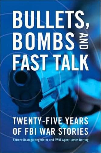 Cover of Bullets, bombs, and fast talk by James Botting