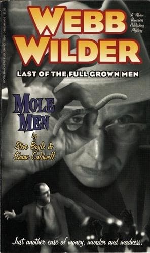 Cover of Webb Wilder, Last Of The Full Grown Men by Steve Boyle