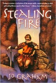 Cover of Stealing fire by Jo Graham
