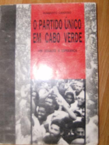 Cover of O partido único em Cabo Verde by Humberto Cardoso