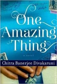 Cover of One amazing thing by Chitra Banerjee Divakaruni