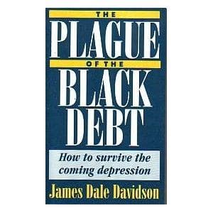 Cover of The plague of the black debt by James Dale Davidson