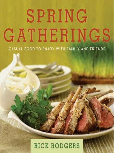 Cover of Spring gatherings by Rick Rodgers
