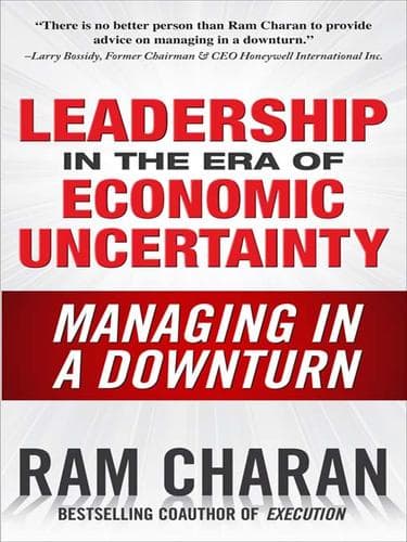 Cover of Leadership in the era of economic uncertainty by Ram Charan