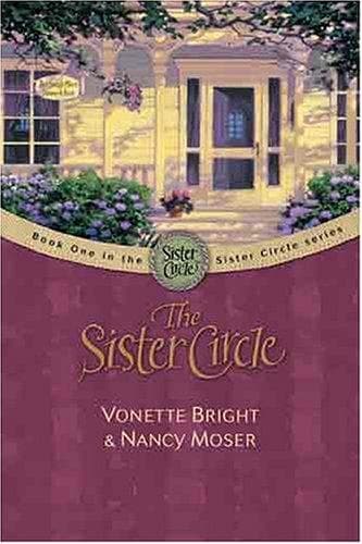 Cover of The sister circle by Vonette Z. Bright