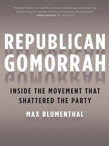 Cover of Republican Gomorrah by Max Blumenthal