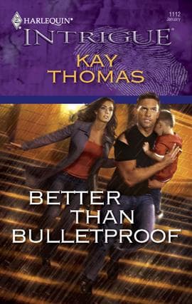 Cover of Better than bulletproof by Kay Thomas