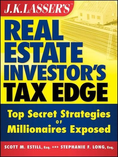 Cover of J.K. Lasser's real estate tax edge by Scott M. Estill