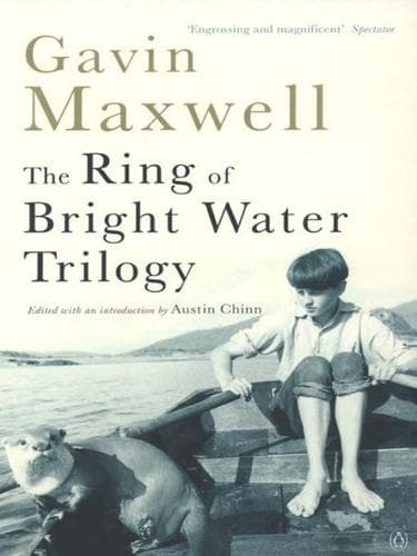 Cover of The ring of bright water trilogy by Gavin Maxwell