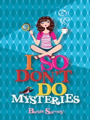 Cover of I so don't do mysteries by Barrie Summy