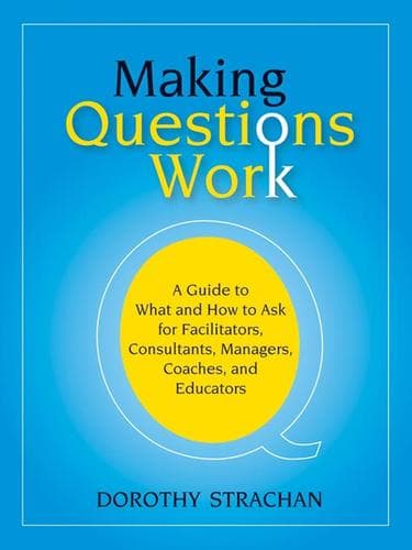 Cover of Making questions work by Dorothy Strachan